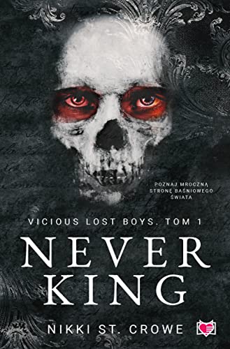 Vicious Lost Boys Vicious Lost Boys Tom 1 (1) (Never King), Polish version von Wydawnictwo Kobiece
