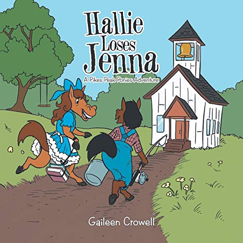 Hallie Loses Jenna: A Pikes Peak Ponies Adventure von Urlink Print & Media, LLC