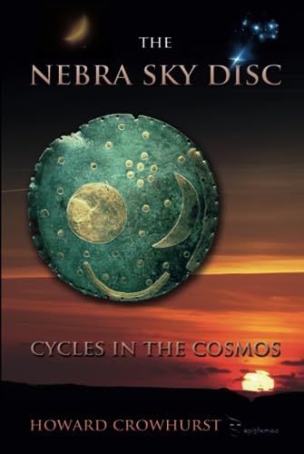 The Nebra Sky Disc: cycles in the cosmos