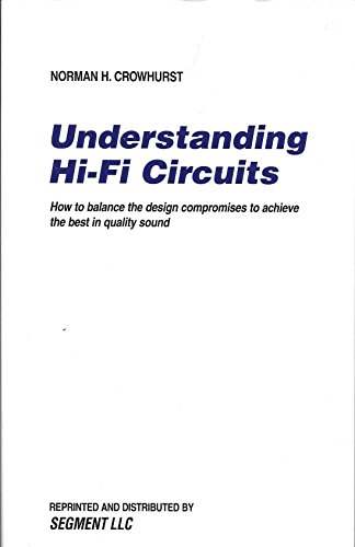 Understanding Hi-Fi Circuits von Audio Amateur, Incorporated