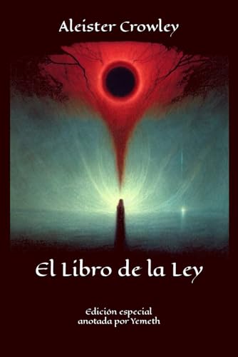 El Libro de la Ley: Edición especial anotada