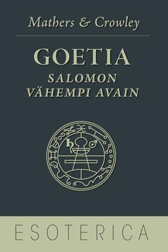 Goetia: Salomon vähempi avain von Independently published