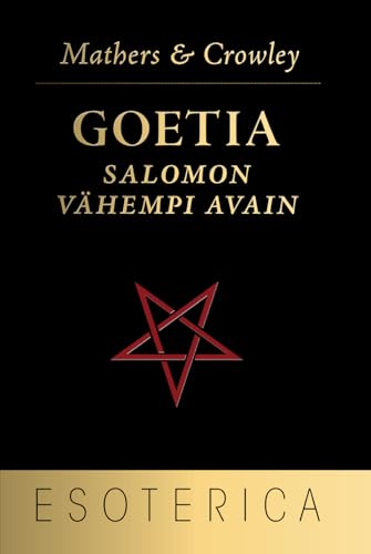 Goetia: Salomon vähempi avain von Independently published