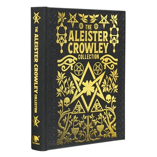 The Aleister Crowley Collection (Mystic Archives) von Arcturus