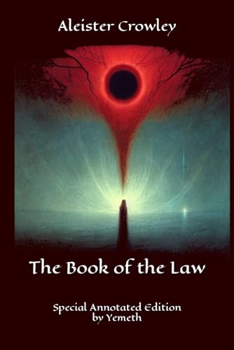 The Book of the Law: Special Annotated Edition von Independently published