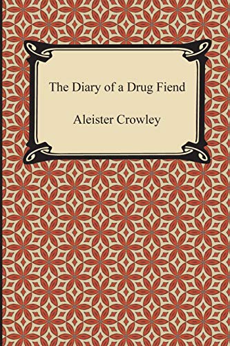 The Diary of a Drug Fiend