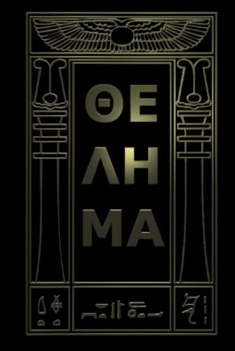 ΘΕΛΗΜΑ: The Holy Books of Thelema von Independently published