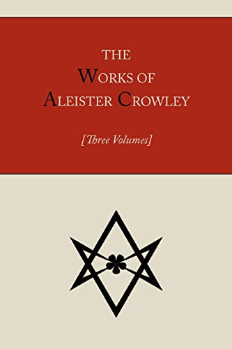The Works of Aleister Crowley [Three volumes]