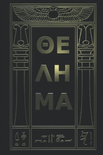 ΘΕΛΗΜΑ Thelema Notebook Magickal Journal: Aleister Crowley Magick 6x9 inches Lined Journal with 120 pages von Independently published