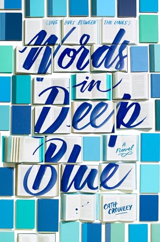 Words in Deep Blue: A Novel von Ember