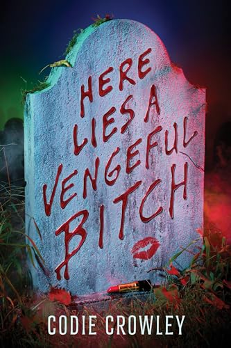 Here Lies a Vengeful Bitch von Penguin LLC US