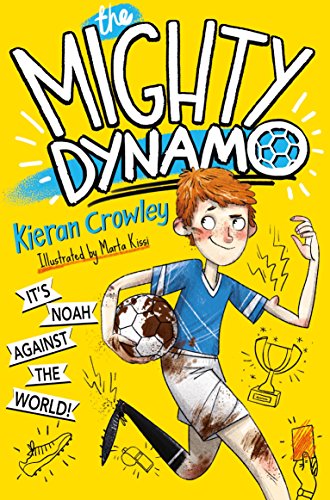 The Mighty Dynamo von Macmillan Children's Books