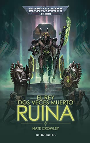 El rey dos veces muerto nº 01 Ruina (Warhammer 40.000, Band 1)