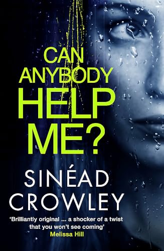 Can Anybody Help Me?: DS Claire Boyle 1: a completely gripping thriller that will have you hooked