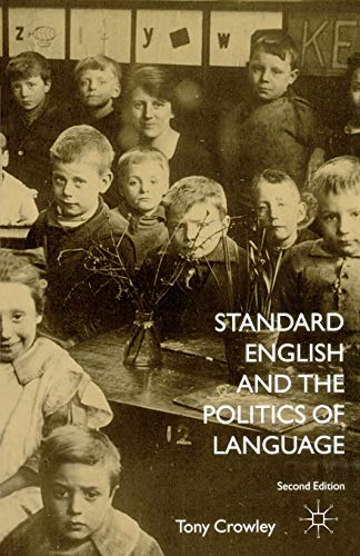 Standard English and the Politics of Language von MACMILLAN