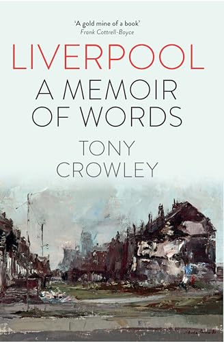 Liverpool: A Memoir of Words