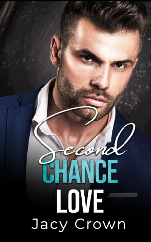 Second Chance Love: Big Boss wird Big Daddy (Unexpected Love Stories, Band 4)