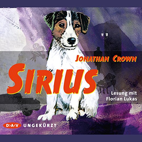 Sirius: Ungekürzte Lesung mit Florian Lukas (5 CDs) von Der Audio Verlag, Dav