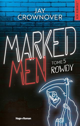 Marked Men Tome 5 - Nouvelle édition: Rowdy Marked Men Tome 5 - Nouvelle édition: Rowdy von HUGO ROMAN