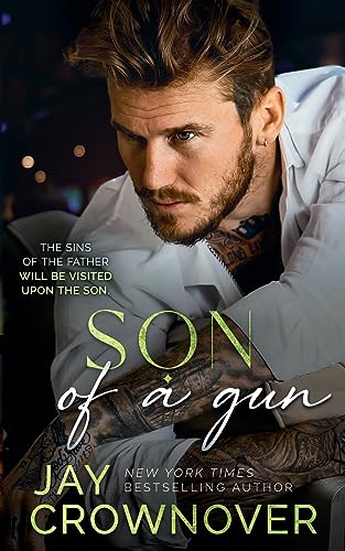 Son of a Gun: T (The Forever Marked) von Jay Crownover LLC
