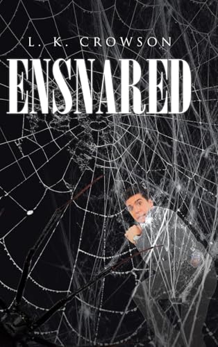 Ensnared von Page Publishing Inc