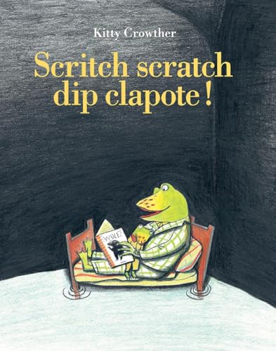 Scritch scratch dip clapote