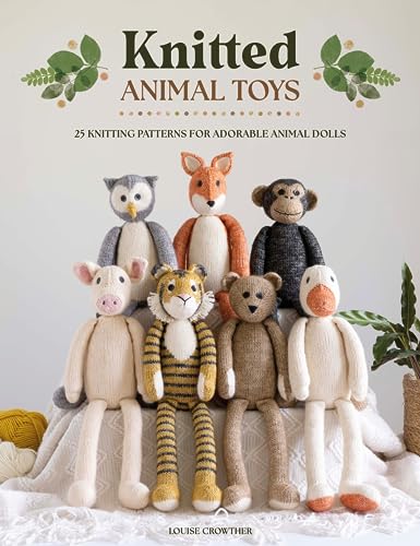 Knitted Animal Toys: 25 Knitting Patterns for Adorable Animal Dolls von David & Charles