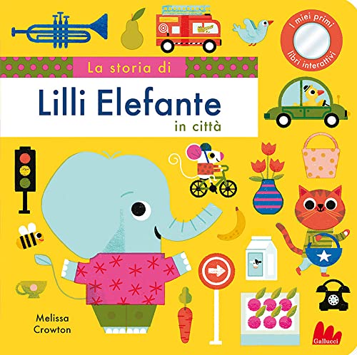 La storia di Lilli elefante in città. Ediz. a colori (Artedicarte) von Gallucci