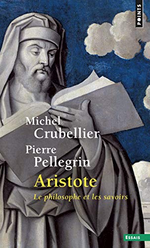 Aristote : Le philosophe et les savoirs