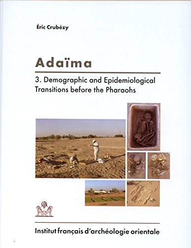 Adaima: Demographic and Epidemiological Transitions Before the Pharaohs (Fifao, Band 76)