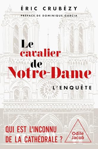 Le Cavalier de Notre-Dame: L'enquête von JACOB