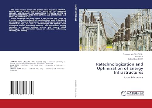 Retechnologization and Optimization of Energy Infrastructures: Power Substations von LAP LAMBERT Academic Publishing