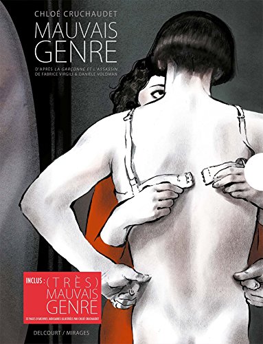 Mauvais Genre - Fourreau: Inclus : (Très) Mauvais Genre. 32 pages d'archives judiciaires illustrées par Chloé Cruchaudet von Éditions Delcourt
