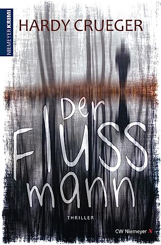 Der Flussmann: Thriller (Braunschweig-Krimi) von Niemeyer C.W. Buchverlage