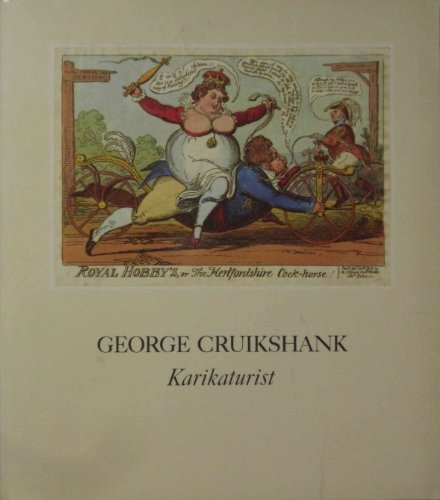 George Cruikshank, Karikaturist 1792 - 1878