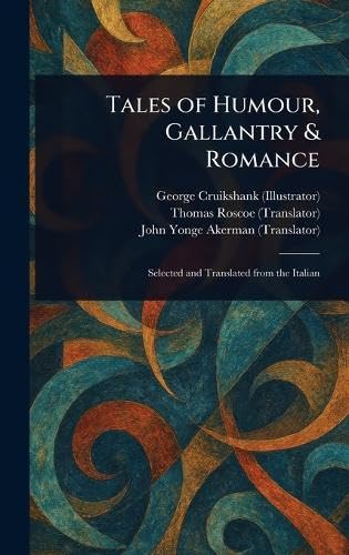 Tales of Humour, Gallantry & Romance von Anson Street Press