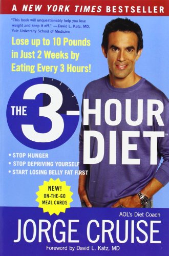 The 3-Hour Diet (TM): Lose up to 10 Pounds in Just 2 Weeks by Eating Every 3 Hours! von William Morrow
