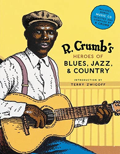 R. Crumb's Heroes of Blues, Jazz & Country von Abrams Books