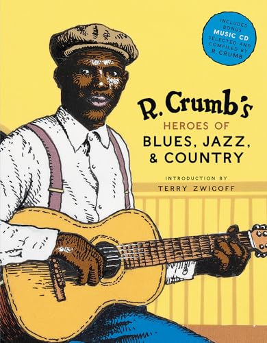 R. Crumb's Heroes of Blues, Jazz & Country von Abrams Books