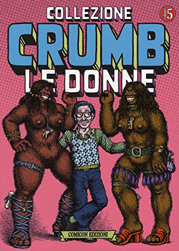 Collezione Crumb. Le donne (Vol. 5) (Fondamentali)