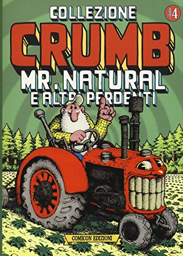 Collezione Crumb. Mr. Natural e altri perdenti (Vol. 4) (Fondamentali) von FONDAMENTALI