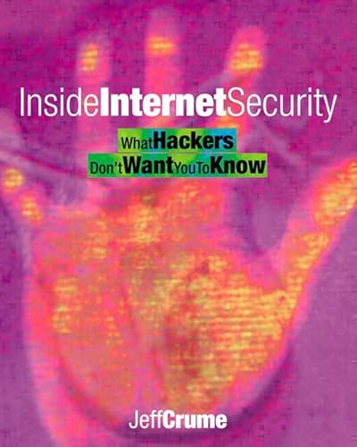 Inside Internet Security: What Hackers Don't Want You To Know