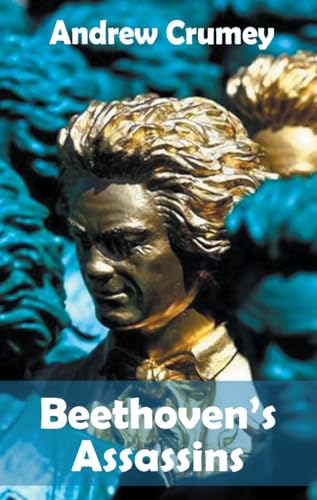 Beethoven's Assassins (Dedalus Original English-Language Fiction)