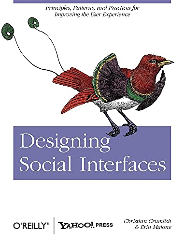Designing Social Interfaces: Principles, Patterns, and Practices for Improving the User Experience