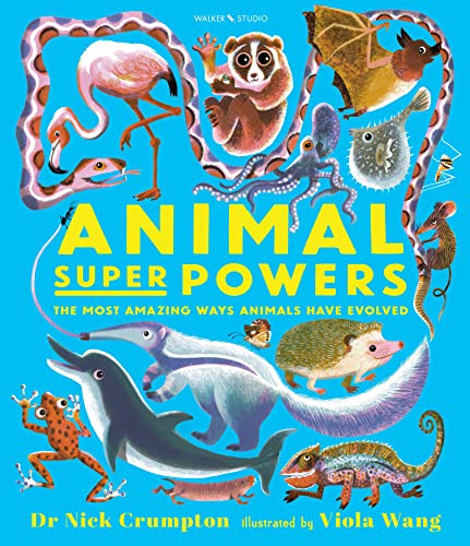Animal Super Powers: The Most Amazing Ways Animals Have Evolved (Walker Studio) von Walker Books