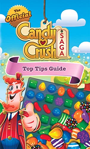 The Official Candy Crush Top Tips Guide von Sphere