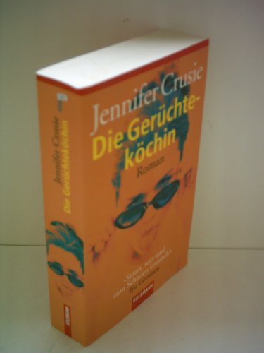 Die Gerüchteköchin: Roman