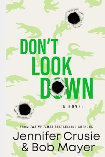 Don't Look Down (Crusie-Mayer) von Argh Inc