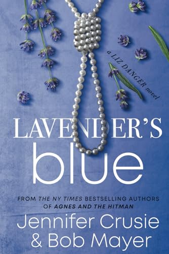 Lavender's Blue (The Liz Danger Series, Band 1)