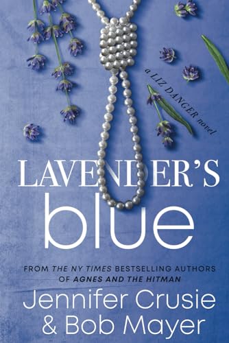 Lavender's Blue (The Liz Danger Series, Band 1)